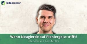 Wenn Neugierde auf Pioniergeist trifft Interview mit Lars Muelle r 1